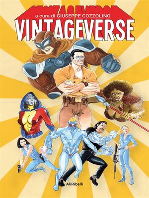 cover image of Vintageverse--Storie di Supereroi Made in Italy
